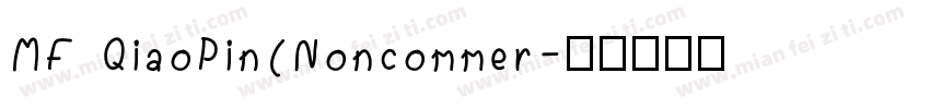 MF QiaoPin(Noncommer字体转换